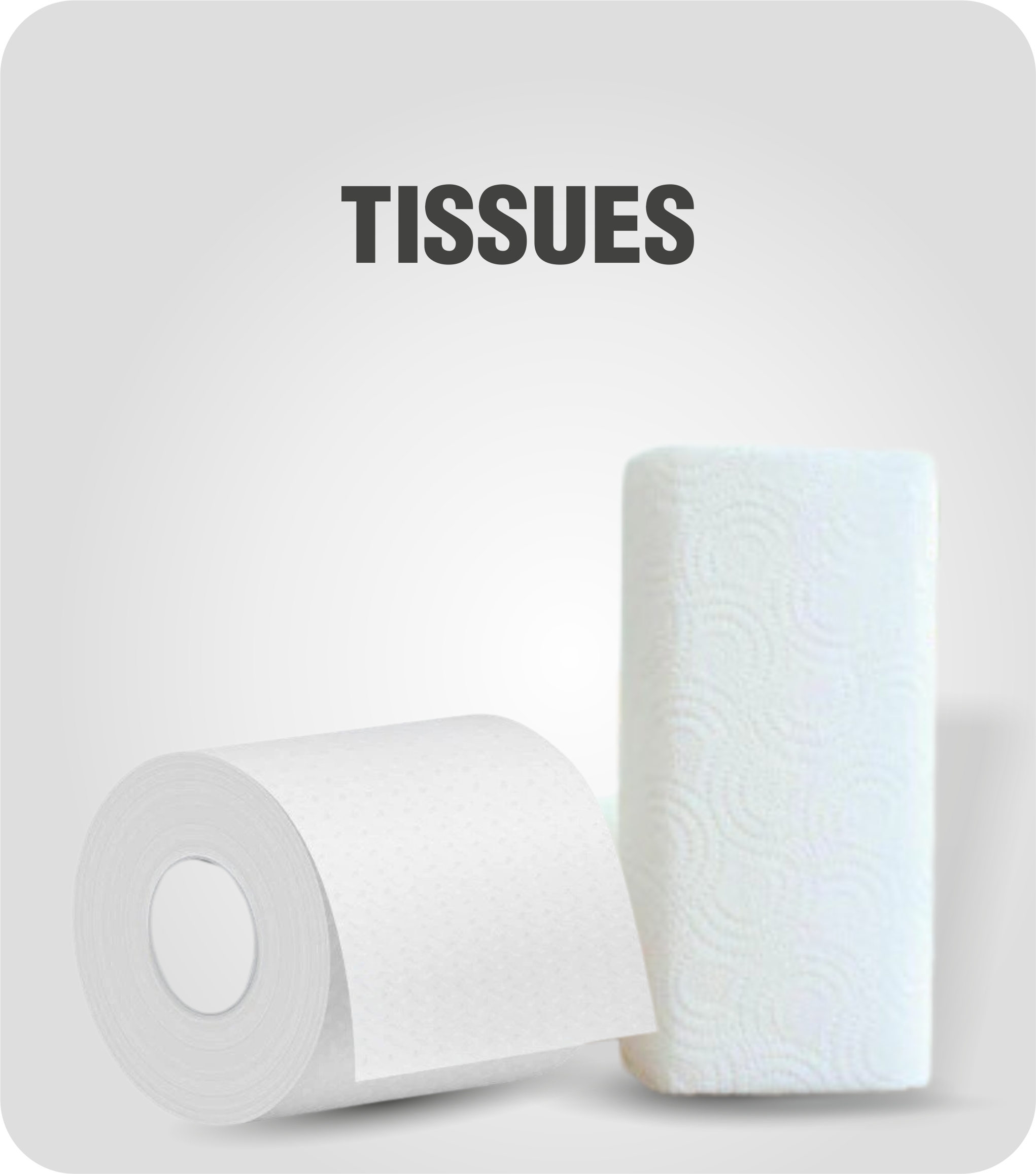 TISSUES